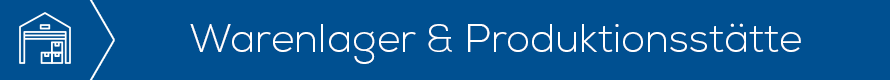 Lager und Produktion
